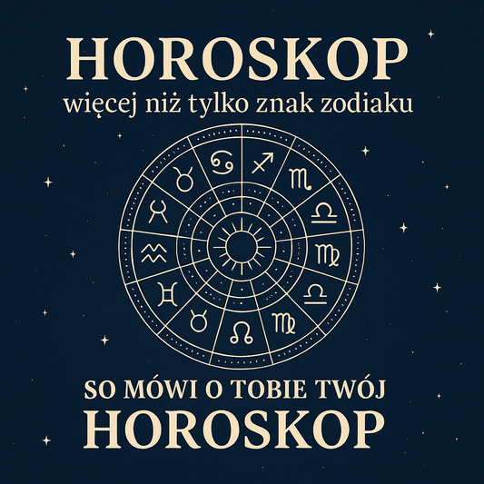 Horoskop – więcej niż tylko znak zodiaku. Co mówi o Tobie Twój kosmiczny kod?