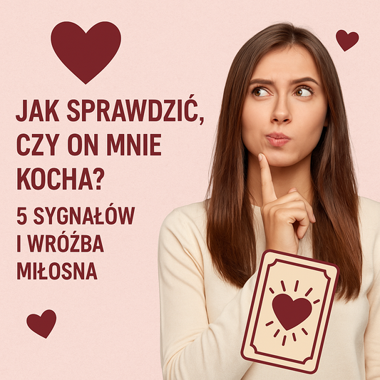 Jak sprawdzić, czy on mnie kocha? 5 sygnałów i wróżba miłosna
